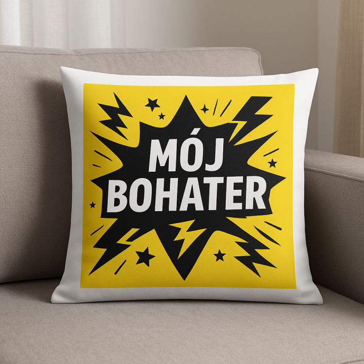 Poszewka Poduszka Dzień Chłopaka Mój Bohater