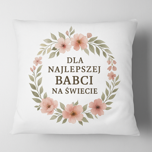 Poszewka Poduszka Dla Najlepszej Babci na Świecie