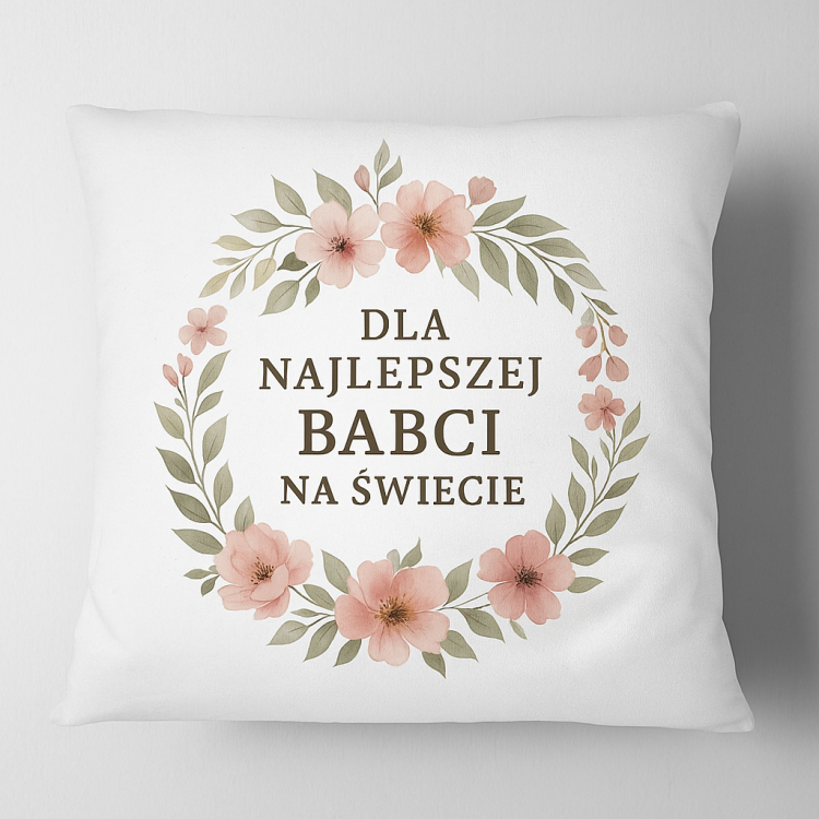 Poszewka Poduszka Dla Najlepszej Babci na Świecie