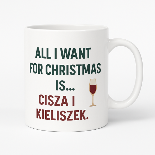 All I Want for Christmas is... Cisza i Kieliszek.png