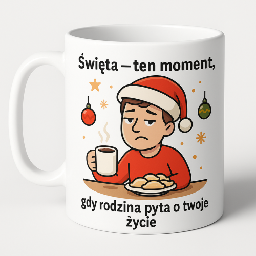 Święta-ten moment, gdy rodzina pyta o twoje życie.png